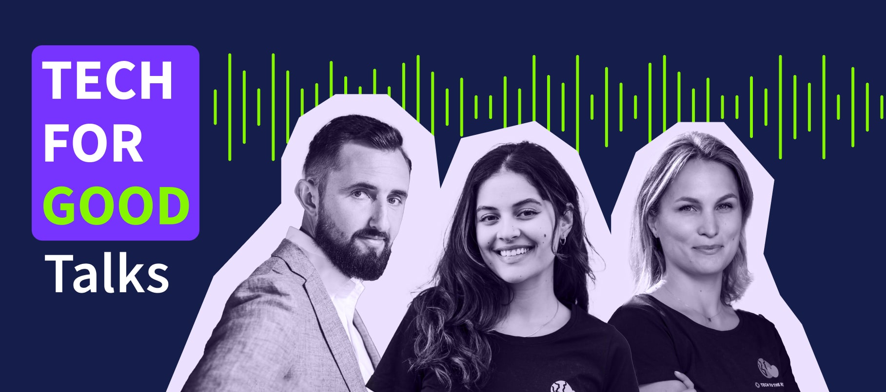 Tech For Good Talks Podcast by Tech To The Rescue